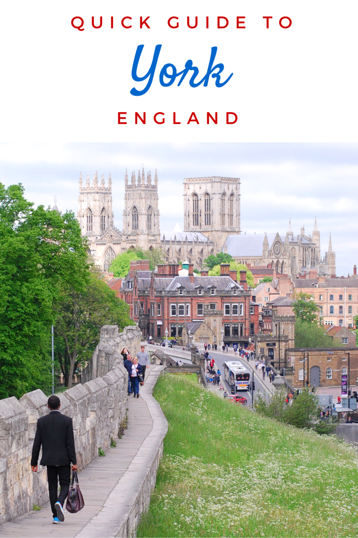 Quick Guide to York, England