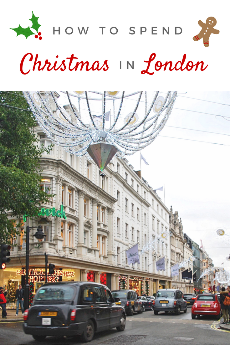 Everything you need to know to have a very festive time in London at Christmas.